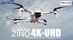 Product review: HUBSAN ZINO H117s Ultra-HD foldable drone for aerial photo & videography